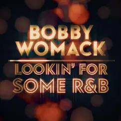 Lookin' For Some R&B - EP by Bobby Womack album reviews, ratings, credits