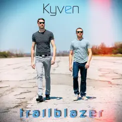 Trailblazer - EP by Kyven album reviews, ratings, credits