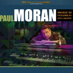 Smokin' B3, Vol 2: Still Smokin' by Paul Moran album reviews, ratings, credits