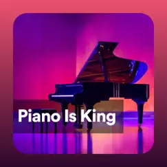 Piano Is King by Soft Piano, Sounds for Life & Music for Sleeping Deeply album reviews, ratings, credits