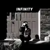 Infinity - Single album lyrics, reviews, download