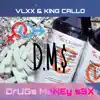 D.M.$ (feat. King Callo) - Single album lyrics, reviews, download