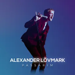 Passarim (feat. Carl Bagge, Axel Mårdsjö, Adam Ross & Arvid Jullander) [Live in Gothenburg] Song Lyrics