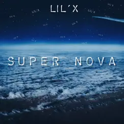 Super Nova - Single by LILx album reviews, ratings, credits