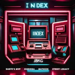 INDEX (feat. Dante's Mvp, Higriega, Mathizo & STREET LEGACY) - Single by JBuskeng album reviews, ratings, credits