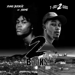 2 Books by T-Jay 2 Coo & Yung Bookie da Name album reviews, ratings, credits