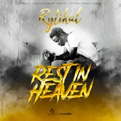 Rest in Heaven - Single by Rytikal album reviews, ratings, credits