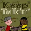 Keep Talkin' (feat. Allen Kass) - Single album lyrics, reviews, download