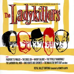 The Ladykillers: Those Glorious Ealing Films by Royal Ballet Sinfonia album reviews, ratings, credits