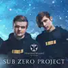 Tomorrowland Winter 2022: Sub Zero Project at Cage (DJ Mix) album lyrics, reviews, download