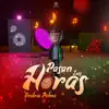 Pasan Las Horas - Single album lyrics, reviews, download