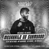 Megabaile do Submundo (Mansão Funk Rave) [feat. Mc Kitinho, Mc Magrinho, MC Buraga, DJ DN, Mc Moana, DJ Tezinho, DJ Ery, Dj W-Beatz, GP DA ZL, JC no beat & DJ Douglinhas] - Single album lyrics, reviews, download