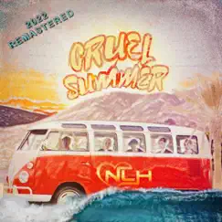 Cruel Summer (2022 Remastered) - Single by No Lonely Hearts album reviews, ratings, credits