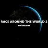 Race Around the World 2 - Single album lyrics, reviews, download
