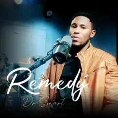 Remedy - Single by Dr Smart album reviews, ratings, credits
