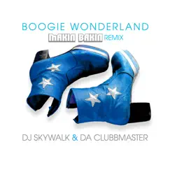 Boogie Wonderland (Makin Bakin Remix) Song Lyrics