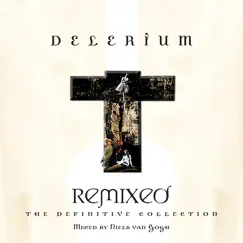 Remixed - The Definitive Collection by Delerium album reviews, ratings, credits