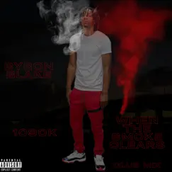 1090K: When the Smoke Clears (Club Mix) - Single by Byron Blake album reviews, ratings, credits