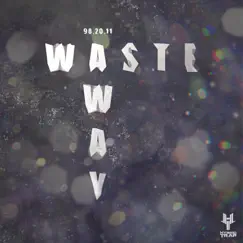 Waste Away Song Lyrics