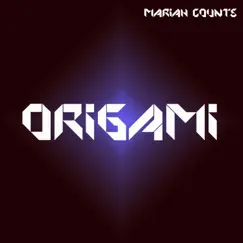 Origami - Single by Mariah Counts album reviews, ratings, credits