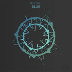 Blue - EP by Tero Civill album reviews, ratings, credits