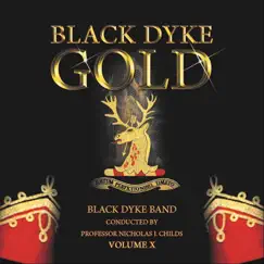 Gold X by Black Dyke Band & Professor Nicholas J. Childs album reviews, ratings, credits