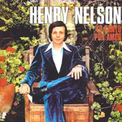 Yo Canto por Amor by Henry Nelson album reviews, ratings, credits