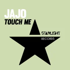 Touch Me (Radio Edit) Song Lyrics