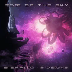 Edge of the Sky - Single by Stepping Sideways album reviews, ratings, credits
