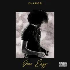 Gone Easy - Single by Flahco album reviews, ratings, credits