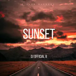Sunset - Single by DJ Official B album reviews, ratings, credits