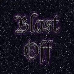 Blast Off - Single by Lord Joshrot album reviews, ratings, credits