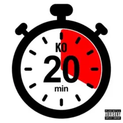 20 Minutes - Single by KO album reviews, ratings, credits