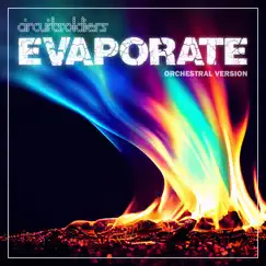 Evaporate (Orchestral Version) Song Lyrics