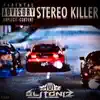 Stereo Killer - Single album lyrics, reviews, download