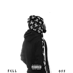 Fell Off Song Lyrics