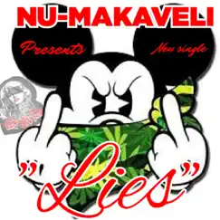 Lies - Single by NU-MAKAVELI album reviews, ratings, credits