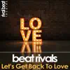 Let's Get Back to Love - Single album lyrics, reviews, download