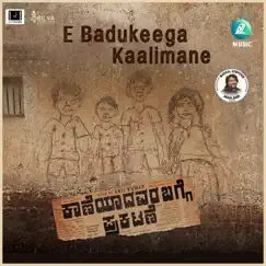 E Badukeega Kaalimane (From 