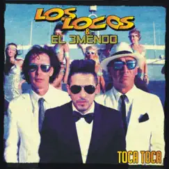 Toca Toca - EP by Los Locos album reviews, ratings, credits