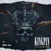 Kingpin - Single album lyrics, reviews, download