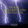 Severe Thunderstorms Compilation album lyrics, reviews, download