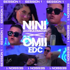 Nini Hosts: Omii EDC, Session, Vol. 1 (feat. EDC OMII) - Single by Nini album reviews, ratings, credits