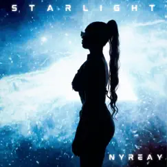 Starlight - Single by Nyreay album reviews, ratings, credits
