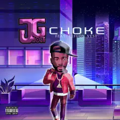 Choke (feat. Teflon Vest) - Single by J. Ghost album reviews, ratings, credits