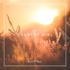 Country Girl - Single by Kayla Slay album reviews, ratings, credits