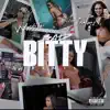 Bad Bitty (Remix) - Single album lyrics, reviews, download