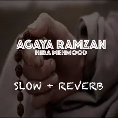 Agaya Ramzan - Single by Hiba Mehmood album reviews, ratings, credits