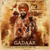 Gadaar - Single album lyrics, reviews, download
