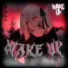 WAKE UP - Single album lyrics, reviews, download